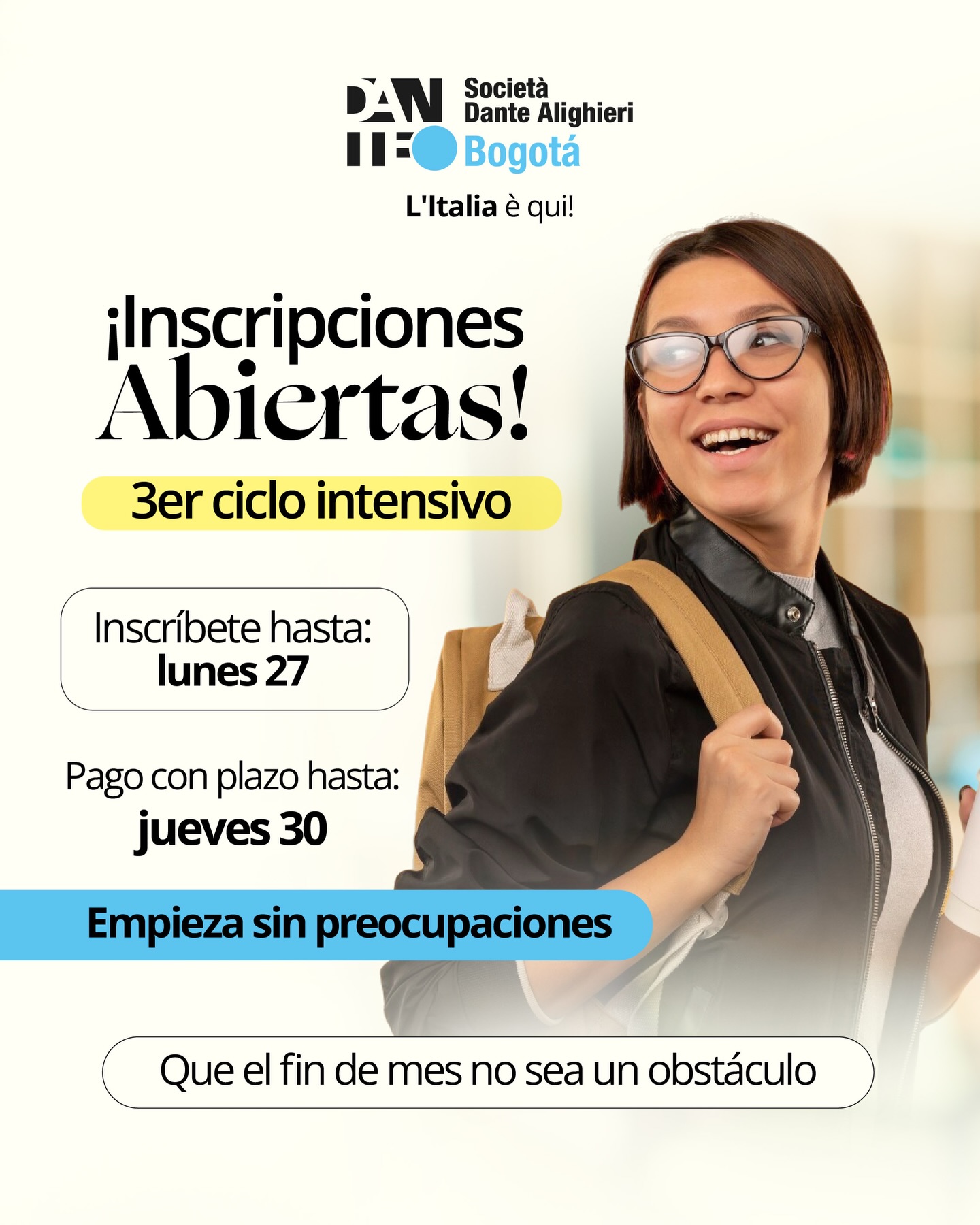 🇮🇹 Empieza tu curso de italiano sin preocuparte por fin de mes

El 3er ciclo intensivo abre inscripciones hasta el lunes 27, con la opción de ampliar tu plazo de pago hasta el jueves 30.

📅 Inscripciones hasta: lunes 27
💳 Pago hasta: jueves 30

Así puedes asegurar tu cupo, empezar a tiempo y organizar tu pago con tranquilidad.

✨ Inscríbete, empieza y avanza sin excusas.

📲 Más información por WhatsApp:
(+57) 314 394 4450

#italiano #cursosdeitaliano #aprenderitaliano #dantebogotá #inscripciónesabiertas