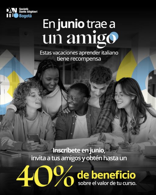 ✨ ¡En junio trae a un amigo! 🇮🇹

Estas vacaciones de mitad de año aprende italiano junto a amigos, colegas o familiares y obtén beneficios progresivos de hasta el 40% sobre el valor de tu curso, acumulables con descuentos por convenio hasta alcanzar un máximo del 50% 🇮🇹✨

📚 Nuestros cursos intensivos y semiintensivos en modalidad presencial y virtual inician el 1 y 2 de junio. ¡Inscripciones abiertas!

⚠️ Importante: Solicita por nuestros canales de atención la versión para WhatsApp de la promoción y compártela fácilmente con tus amigos.

Porque aprender italiano acompañado es más divertido, más motivador y mucho mejor para avanzar juntos ✨

📩 Más información por el canal de WhatsApp al número (+57) 314 394 4450.